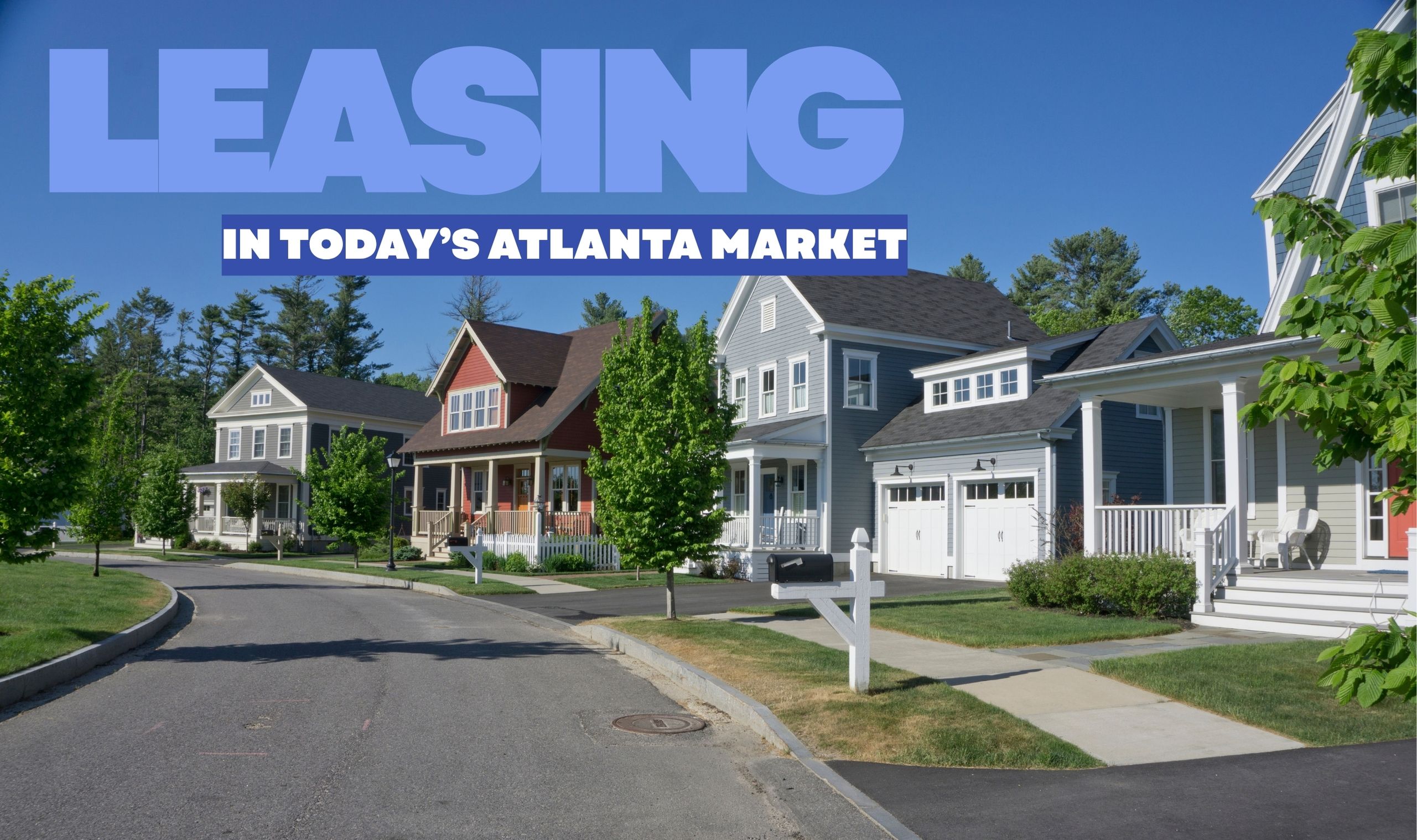 Leasing in Today’s Atlanta Market